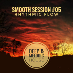 Smooth Session #05 -Rhythmic Flow