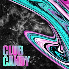 Club Candy Podcast #14 (Renegade Tent Stage)