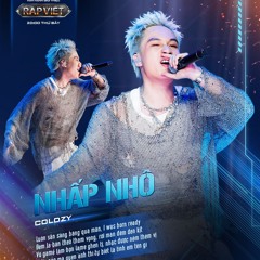 NHẤP NHÔ Feat Coldzy - Rap Viet mùa 4 (Reup)