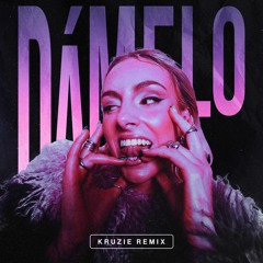 ANNABEL STOP IT - DÁMELO (KRUZIE REMIX)