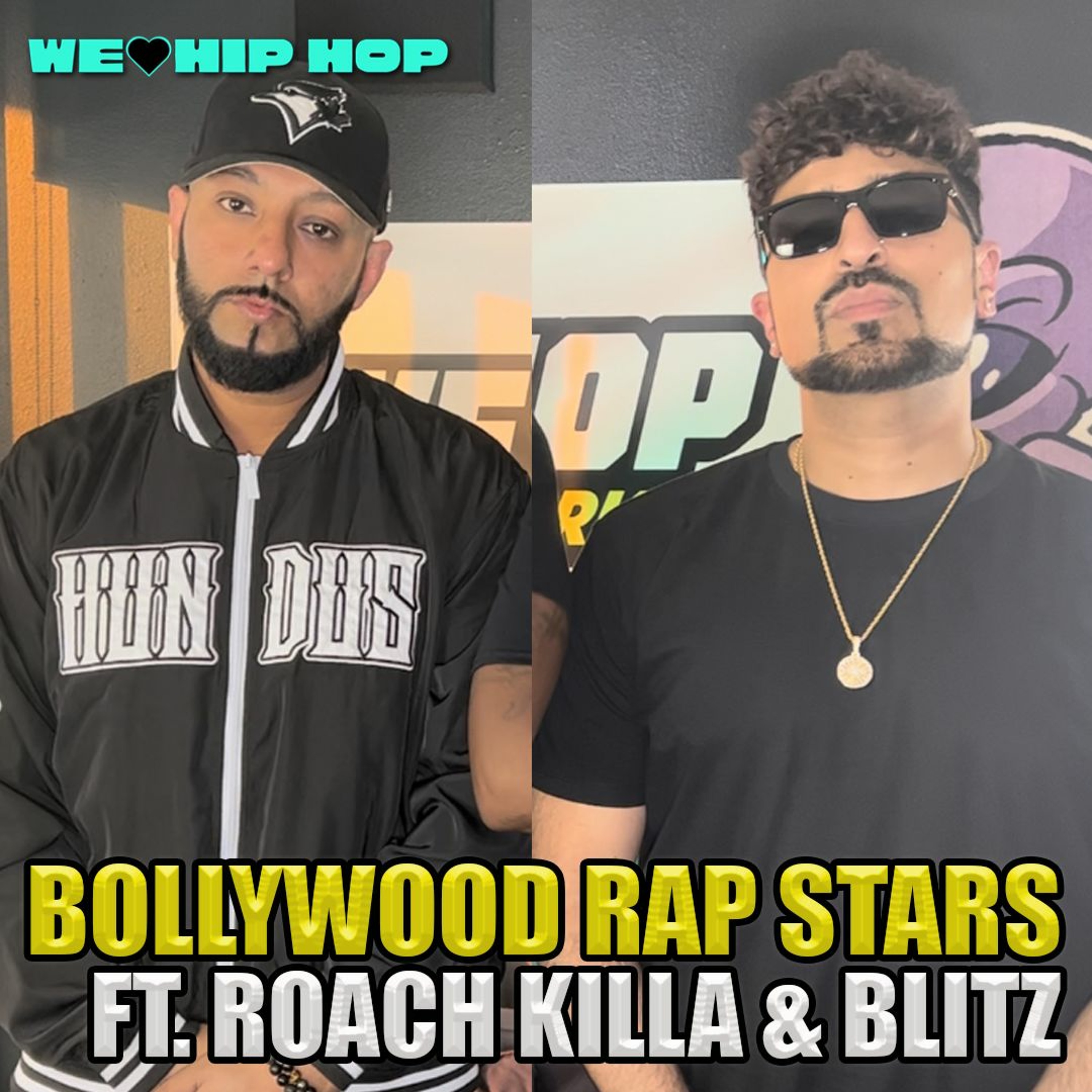 Episode 380 | Bollywood Rap Stars ft Roach Killa & Blitz | We Love Hip Hop Podcast episode artwork