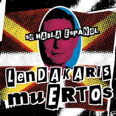El Último Txakurra