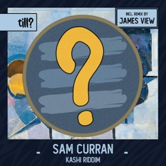 Sam Curran - Kashi Riddim EP