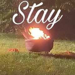 Stay