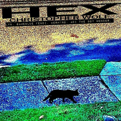 Hex (ft. LVN, etai s0, Herm1no, & Adi the Boy Wonder)