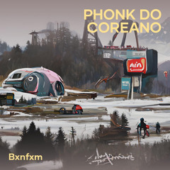 Phonk do Coreano (Remix)