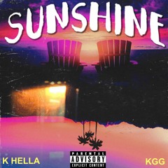 Sunshine (ft. K Hella)