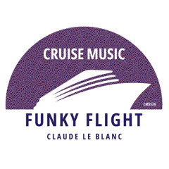 Claude Le Blanc - Funky Flight (Original Mix)