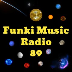 Funki Music Radio Live Show 89 / Mixed by DJ Funki