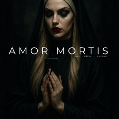 AMOR MORTIS (left - right - repeat)