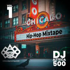 Chicago Hip Hop Mixtape Vol ONE