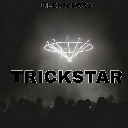 TRICKSTAR [Original Mix]