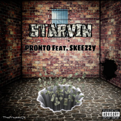 Starvin - Pronto Feat. Skeezzy