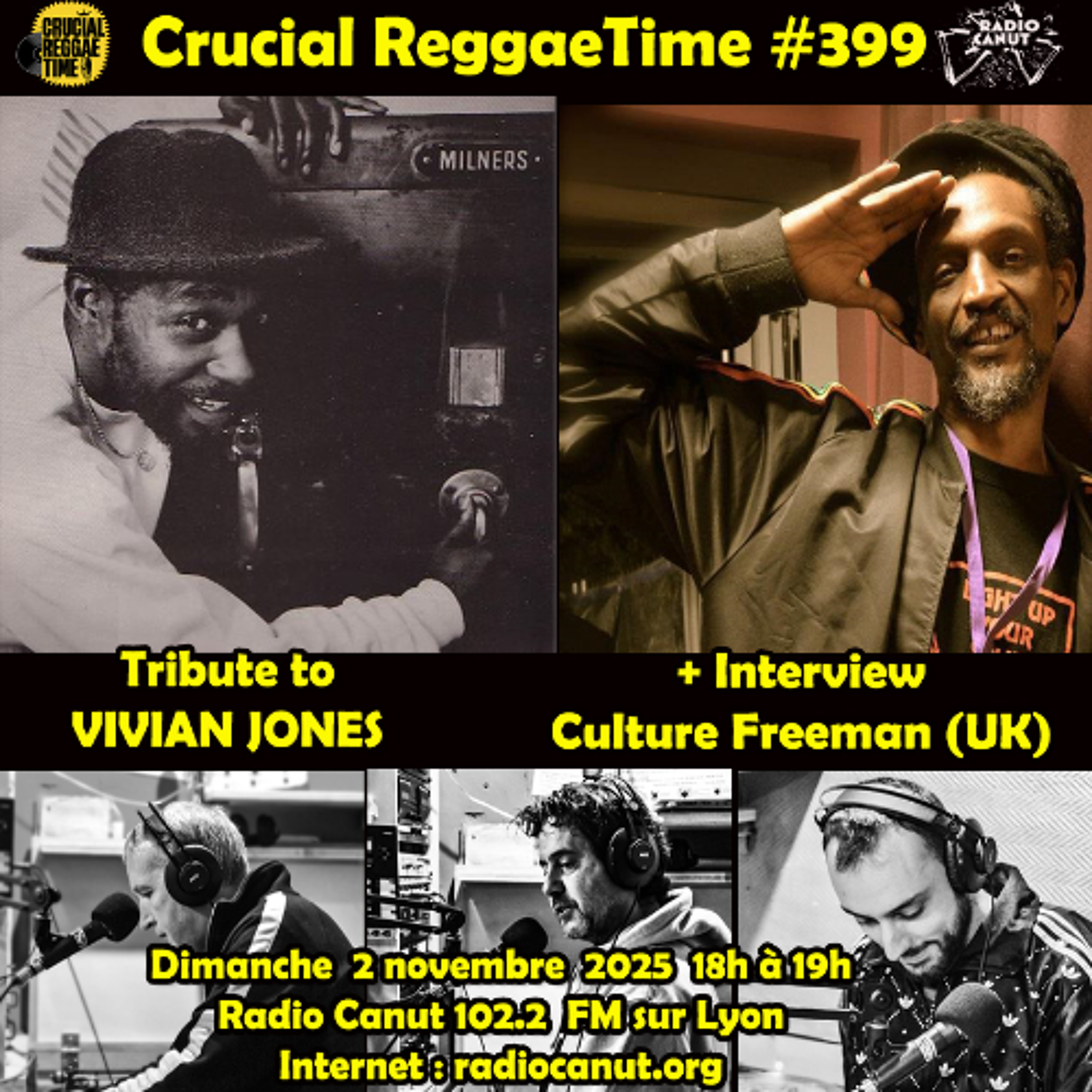 Crucial Reggae Time #399 interview Culture Freeman + Tribute Vivian Jones 03112025