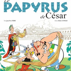 Télécharger gratuitement le PDF Le Papyrus de César - N°36 (Astérix) (Les Aventures D'Asterix Le Gaulois)  - vsNz8izt9z