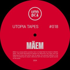 Utopia Tapes 18 | Mäem