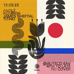 Bloom 001 - Titino @ Buteco EAV 12.03.22
