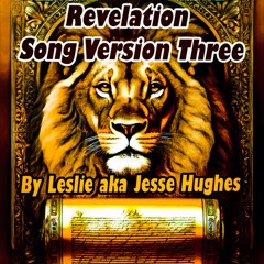 Revelation Song Version Three