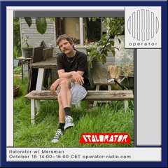 Italorator w/ Marsman [Episode 18]
