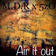 MDRx5zO Aired out.mp3