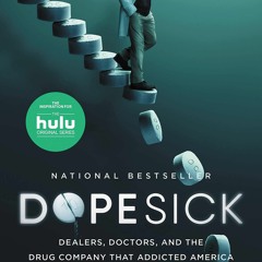 EPUB Download Dopesick Dealers, Doctors, And The Drug Company That Addicted