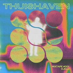 Thuishaven Mixtape