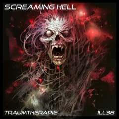 Traumtherapie - Screaming Hell (Original Mix)