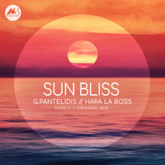 G. Pantelidis & Hara La Boss - Sun Bliss [M-Sol CHILL]