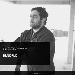 DifferentSound invites BLNDFLD / Podcast #184