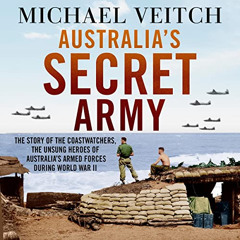 [DOWNLOAD] PDF 💞 Australia's Secret Army by  Michael Veitch,Michael Veitch,Hachette