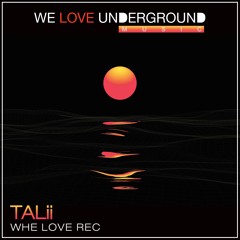 Talii - Whe Love Rec  - PREVIEW