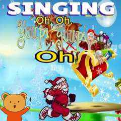 SINGING OH OH YOUPI YOUPI OH