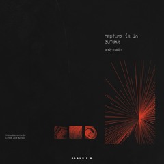 Andy Martin - Neptune Is In Autumn (Original Mix)