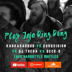 Play Jaja Ding Dong! | HardStyle Mashup | Eurovision vs Karkasaurus vs DJ Thera vs Gecko