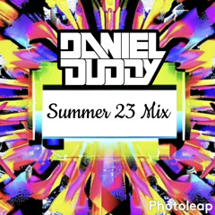 DANIEL DUDDY - Summer 23 Mix