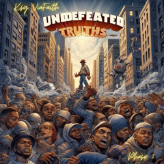 Undefeated Truths  Featuring Phase 3
