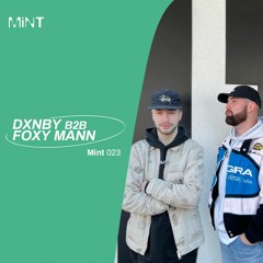 Mix Series 23 // DXNBY b2b FOXY MANN