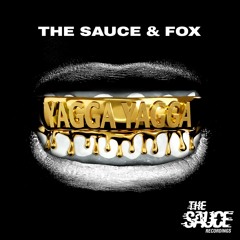 The Sauce & Fox - Yagga Yagga