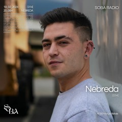 Nebreda | Soba Radio [014]