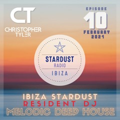 IBIZA STARDUST RADIO - Resident DJ - #10 - February 2022  - (Melodic Deep House - Ft. Madraas)