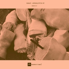 GTG PREMIERE | Vakat - Apocalypto [NRDR157]