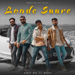 Londe Saare (feat. Rohit)