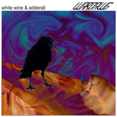 WHITE WINE & ADDERALL - THE CHAINSMOKERS (WARDAWG FLIP)