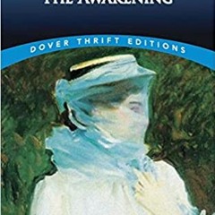 READ DOWNLOAD% The Awakening (Dover Thrift Editions: Classic Novels) [PDFEPub]