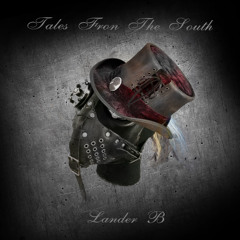 Estuera-Tales Fron The South(Lander B Remix)