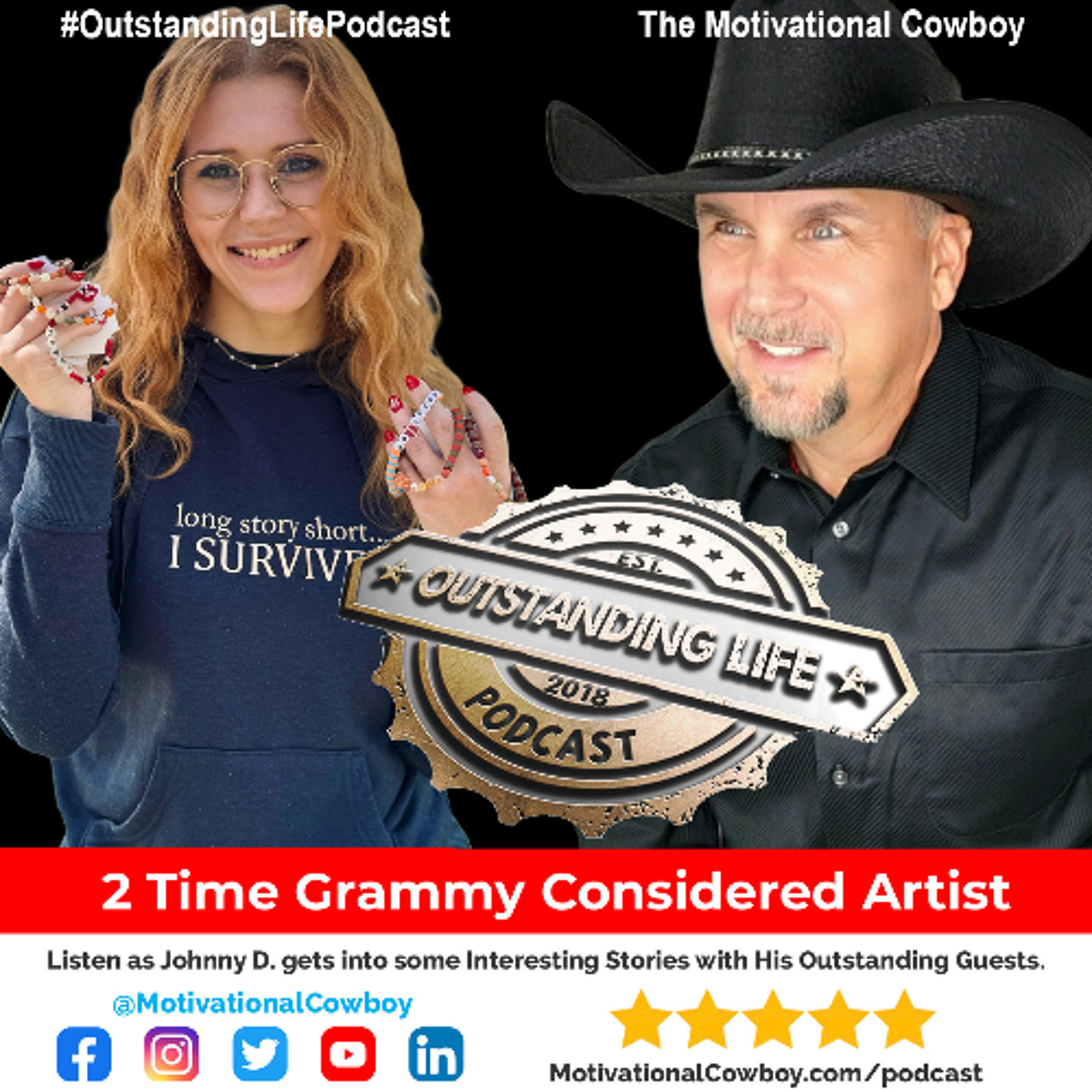 Outstanding Life with the Motivational Cowboy