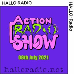 "Action Radio Show" - aitch - 08/07/21