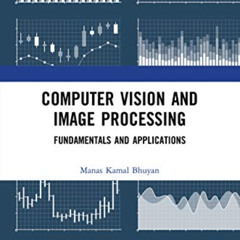 [Download] PDF 💓 Computer Vision and Image Processing: Fundamentals and Applications