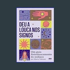Ebook PDF  📖 Deu a louca nos signos: Um guia divertido do zodíaco por Astroloucamente (Portuguese