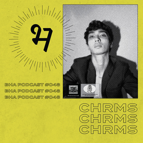 BHA Podcast #048 - CHRMS